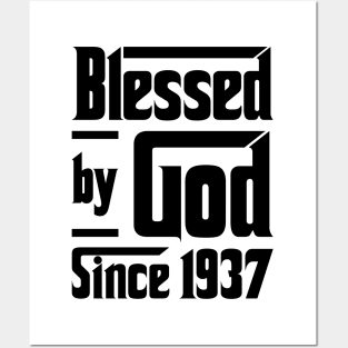 Blessed By God Since 1937 86th Birthday Posters and Art